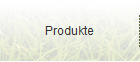 Produkte